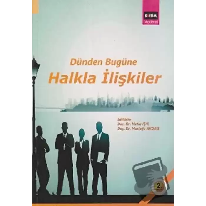 Dünden Bugüne Halkla İlişkiler