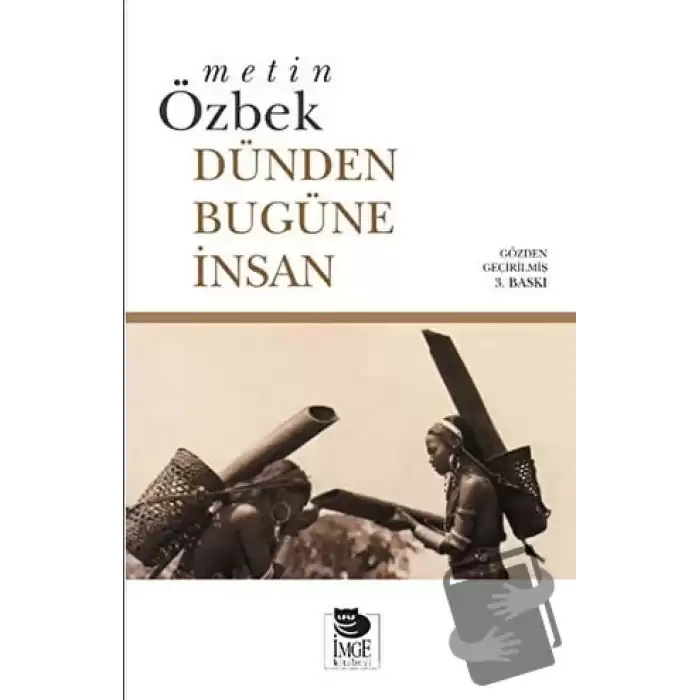 Dünden Bugüne İnsan