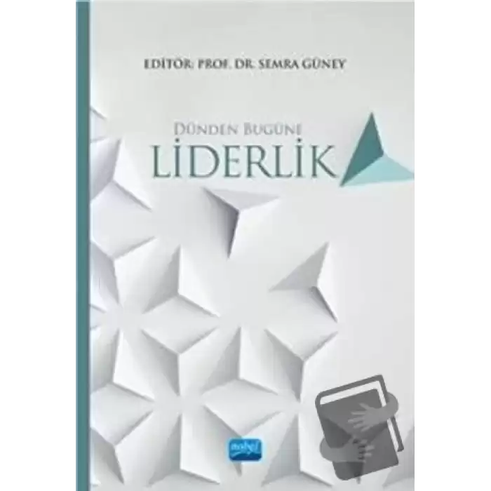 Dünden Bugüne Liderlik