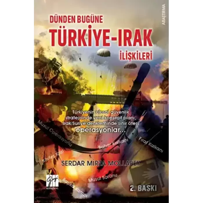 Dünden Bugüne Türkiye-Irak İlişkileri