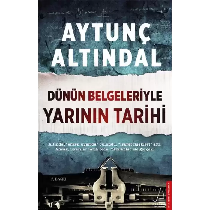 Dünün Belgeleriyle Yarının Tarihi