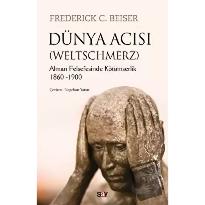 Dünya Acısı (Weltschmerz)