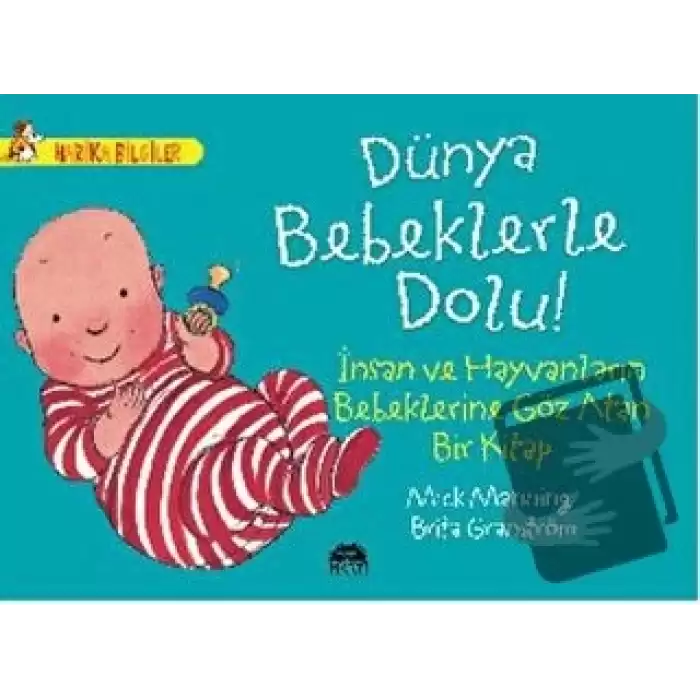 Dünya Bebeklerle Dolu!