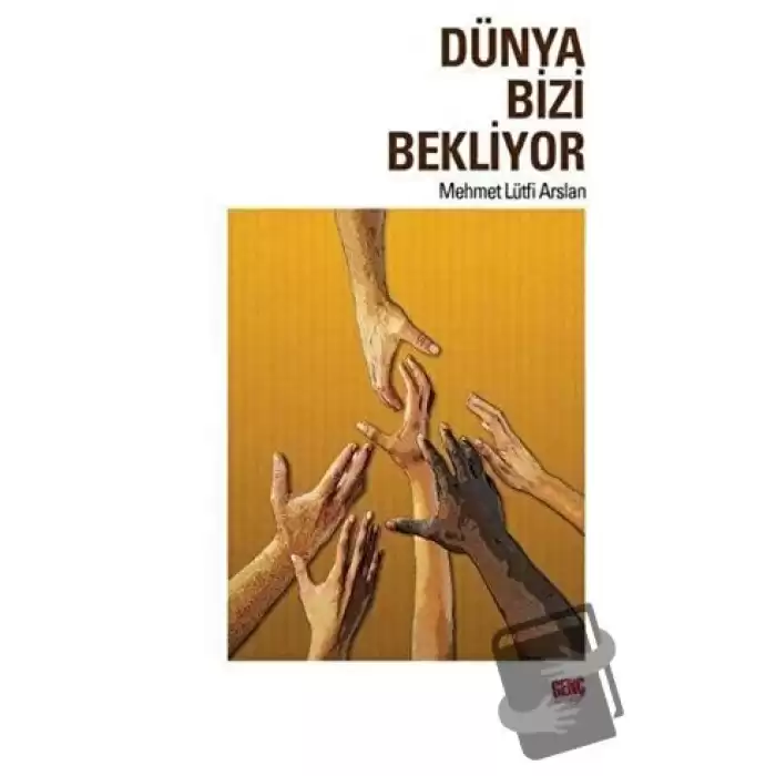 Dünya Bizi Bekliyor