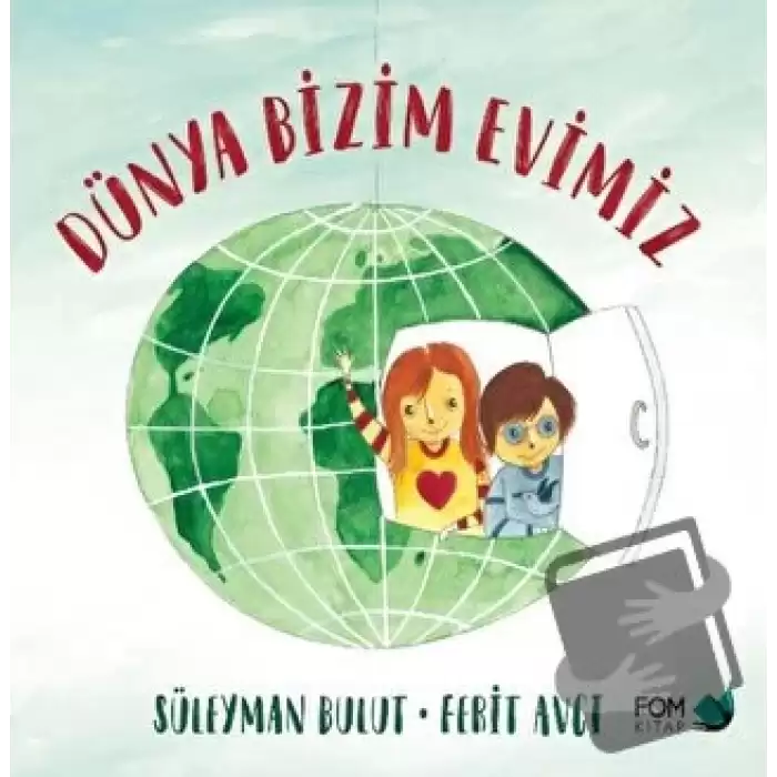 Dünya Bizim Evimiz