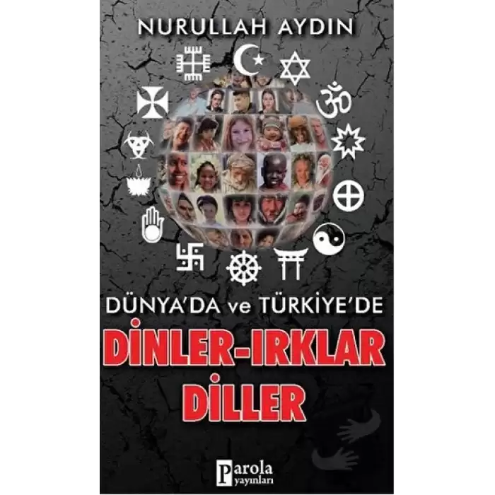 Dünyada ve Türkiyede Dinler-Irklar-Diller