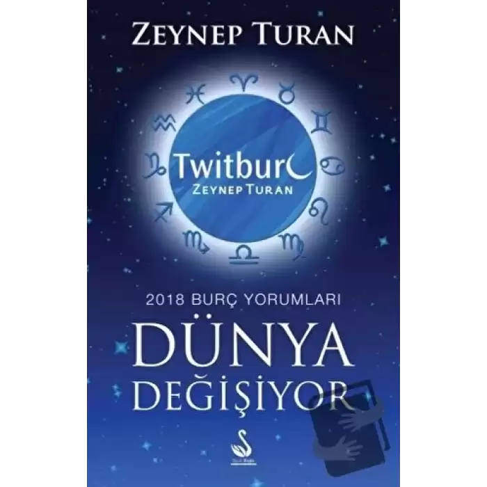 Dünya Değişiyor, 2018 Burç Yorumları