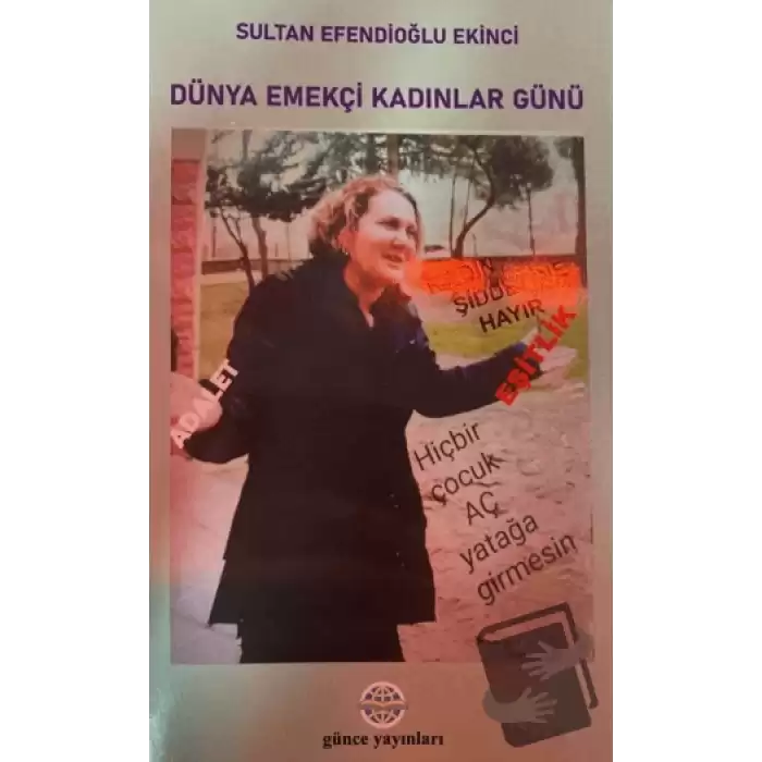 Dünya Emekçi Kadınlar Günü