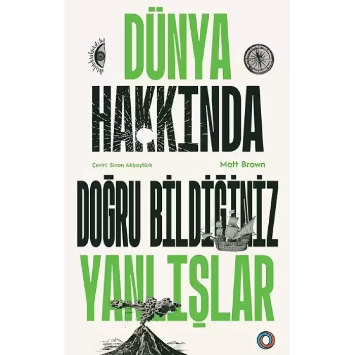 Dünya Hakkında Doğru Bildiğiniz Yanlışlar