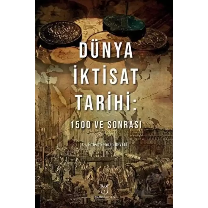 Dünya İktisat Tarihi: 1500 ve Sonrası