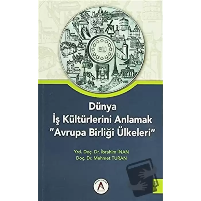 Dünya İş Kültürlerini Anlamak Avrupa Birliği Ülkeleri (2 Cilt Takım)