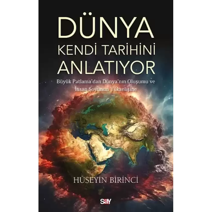 Dünya Kendi Tarihini Anlatıyor