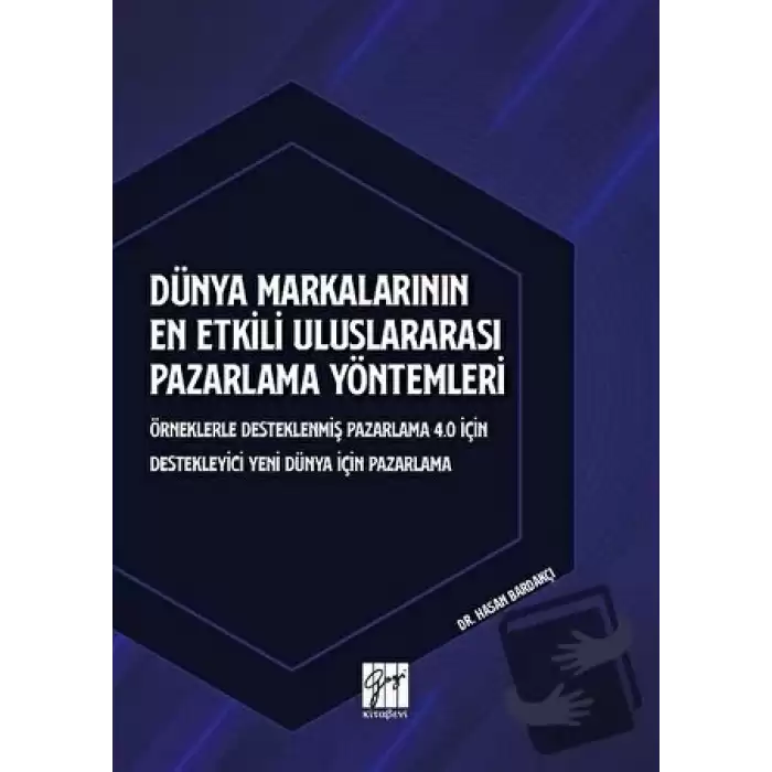 Dünya Markalarının En Etkili Uluslararası Pazarlama Yöntemleri