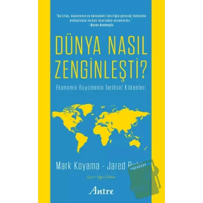 Dünya Nasıl Zenginleşti?