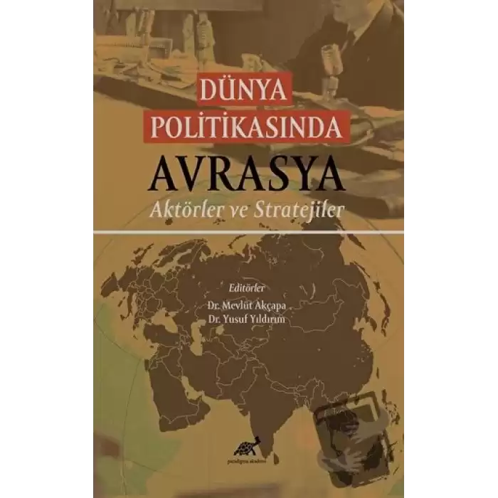 Dünya Politikasında Avrasya