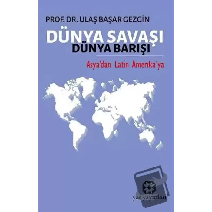 Dünya Savaşı Dünya Barışı