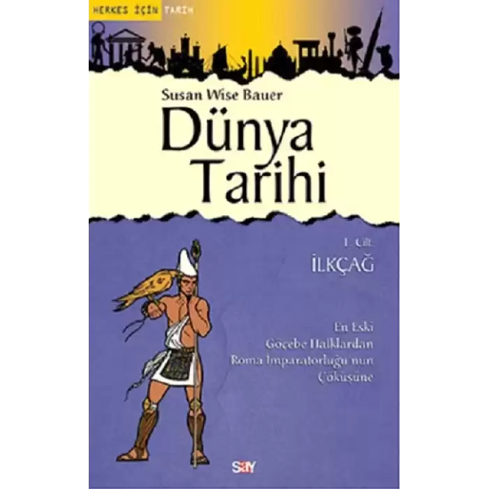 Dünya Tarihi 1. Cilt - İlkçağ