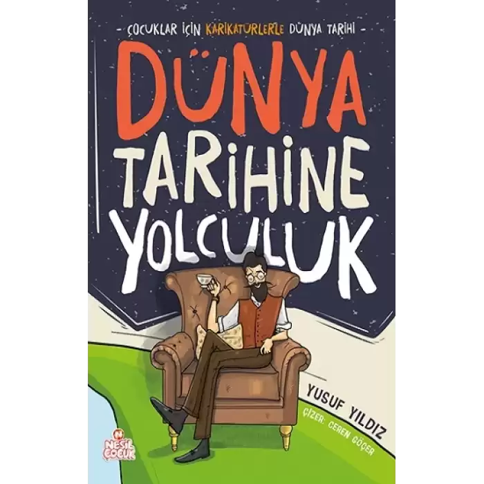 Dünya Tarihine Yolculuk (Ciltli)