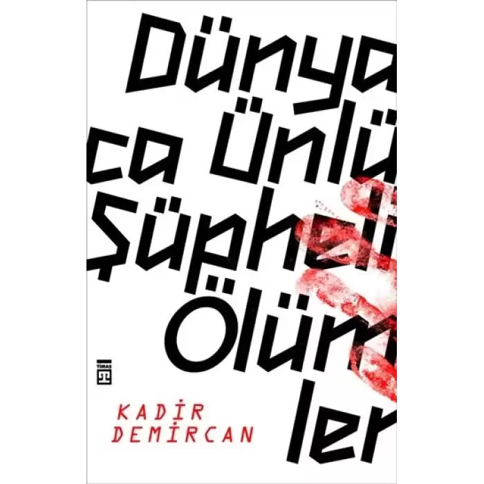 Dünyaca Ünlü Şüpheli Ölümler