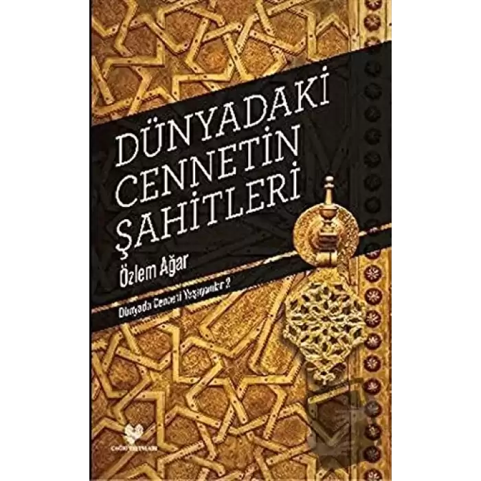 Dünyadaki Cennetin Şahitleri