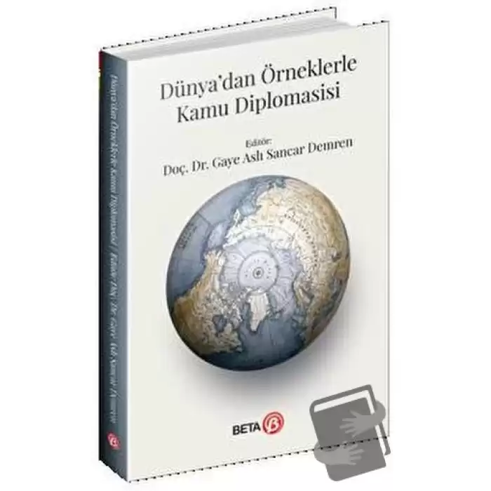 Dünya’dan Örneklerle Kamu Diplomasisi