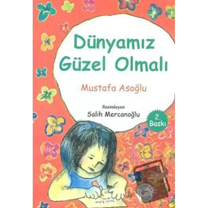 Dünyamız Güzel Olmalı