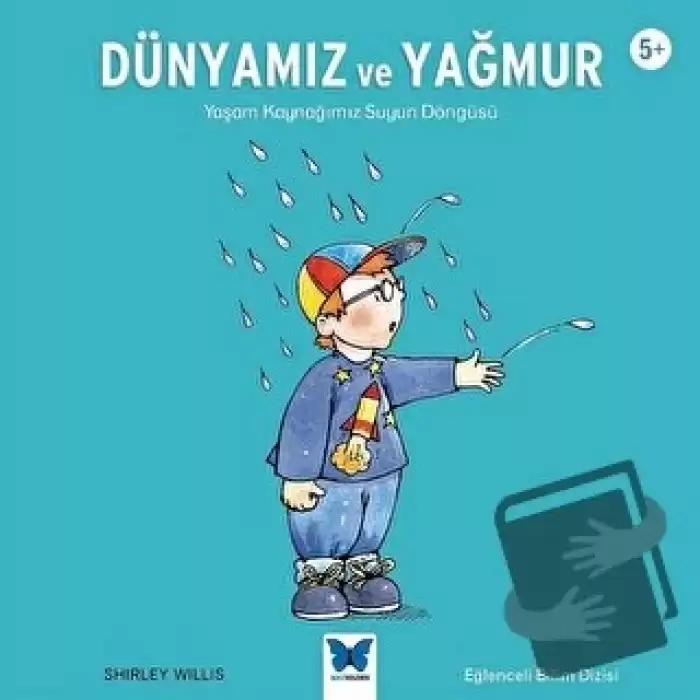 Dünyamız ve Yağmur