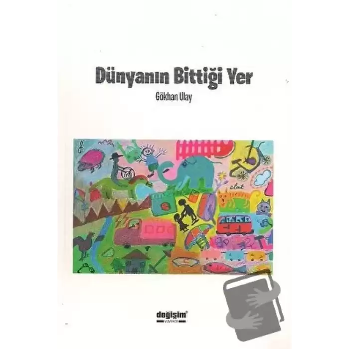 Dünyanın Bittiği Yer