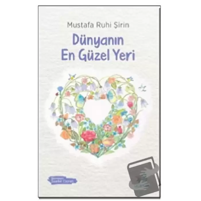 Dünyanın En Güzel Yeri