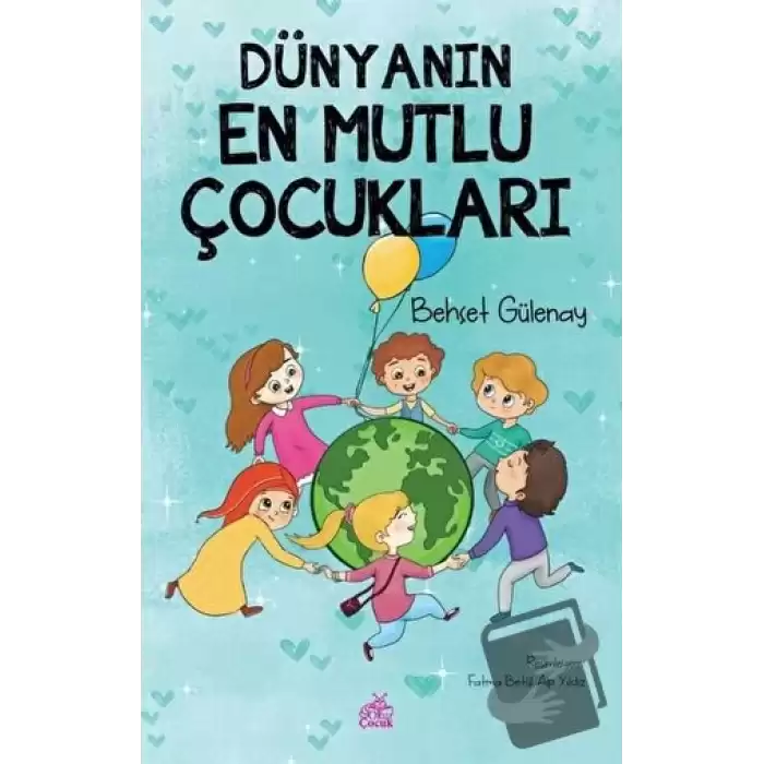 Dünyanın En Mutlu Çocukları