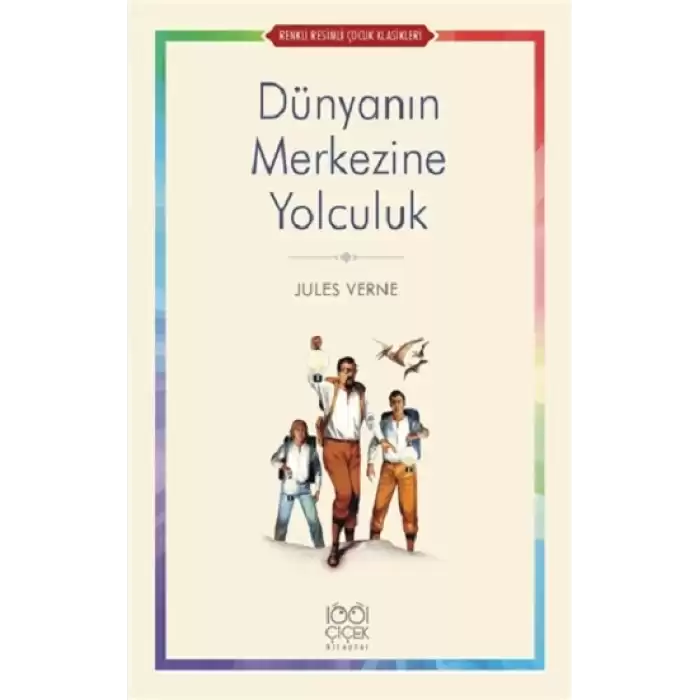 Dünyanın Merkezine Yolculuk