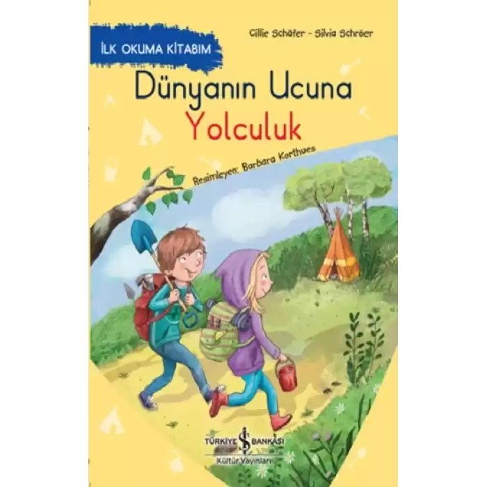 Dünyanın Ucuna Yolculuk – İlk Okuma Kitabım