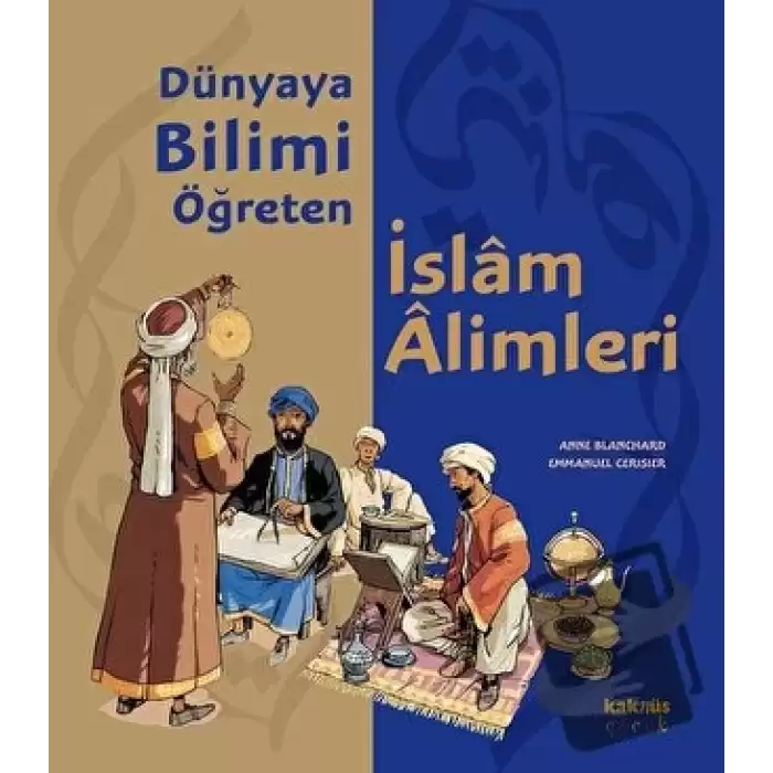 Dünyaya Bilimi Öğreten İslam Alimleri