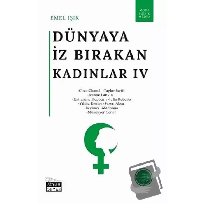 Dünyaya İz Bırakan Kadınlar 4