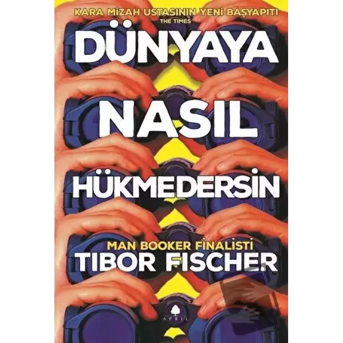 Dünyaya Nasıl Hükmedersin