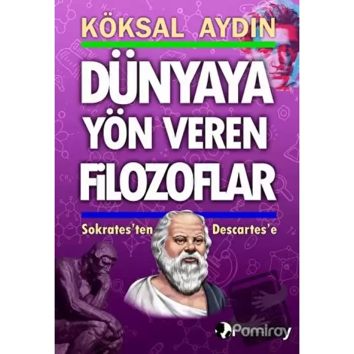 Dünyaya Yön Veren Filozoflar