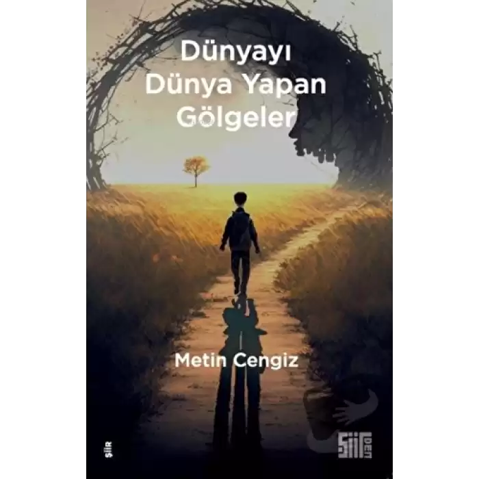 Dünyayı Dünya Yapan Gölgeler