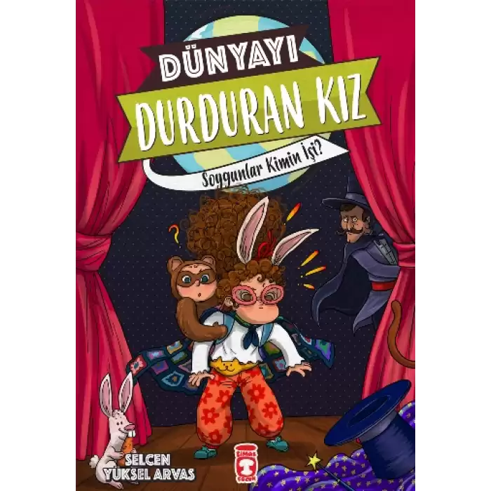 Dünyayı Durduran Kız - Soygunlar Kimin İşi