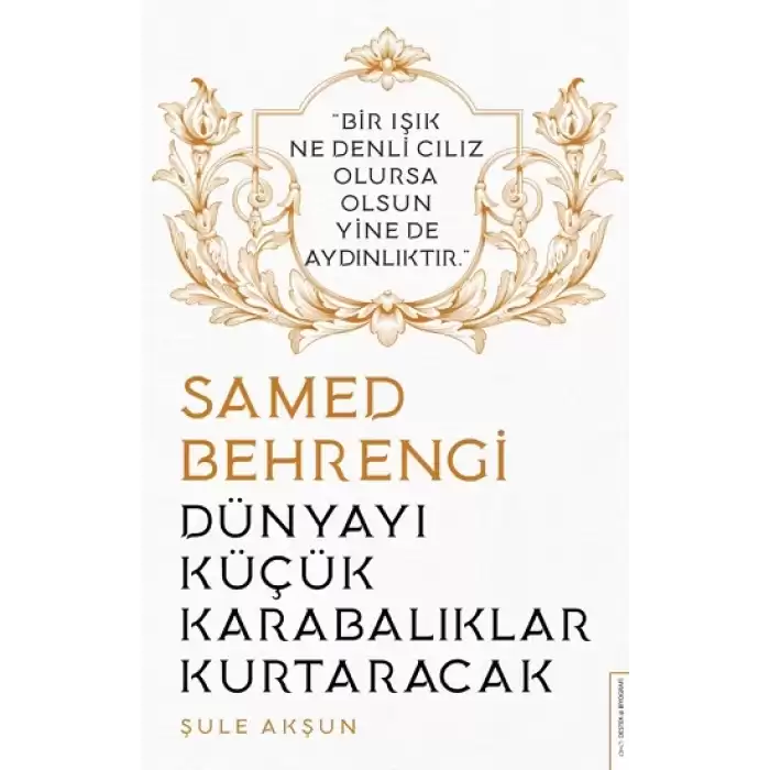 Dünyayı Küçük Karabalıklar Kurtaracak -Samed Behrengi Cep Boy