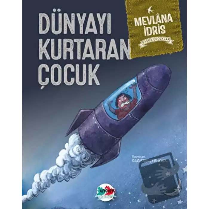 Dünyayı Kurtaran Çocuk (Ciltli)