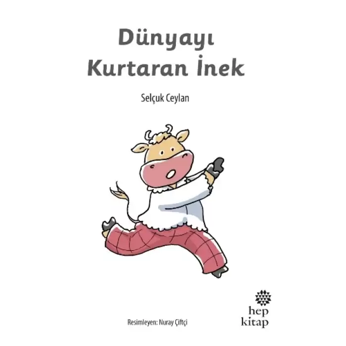 Dünyayı Kurtaran İnek