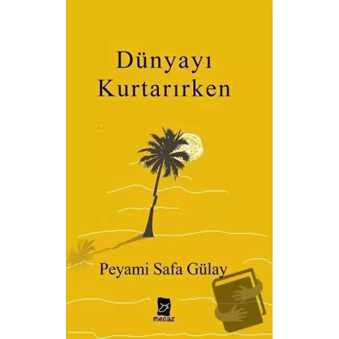 Dünyayı Kurtarırken