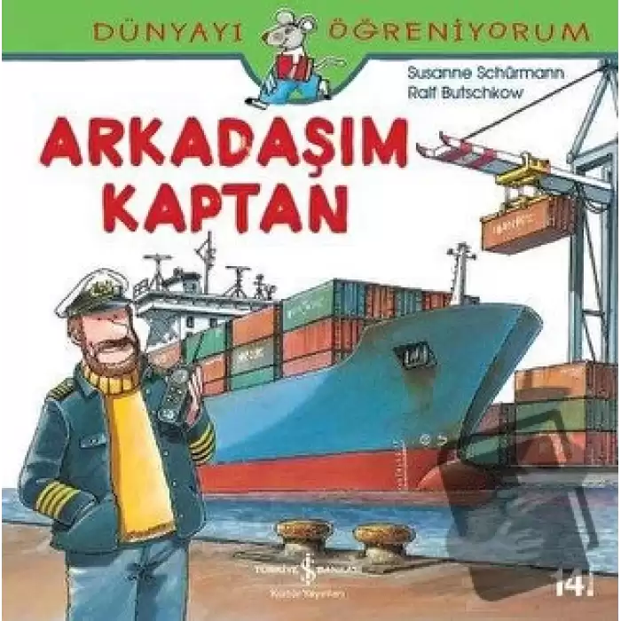 Dünyayı Öğreniyorum - Arkadaşım Kaptan