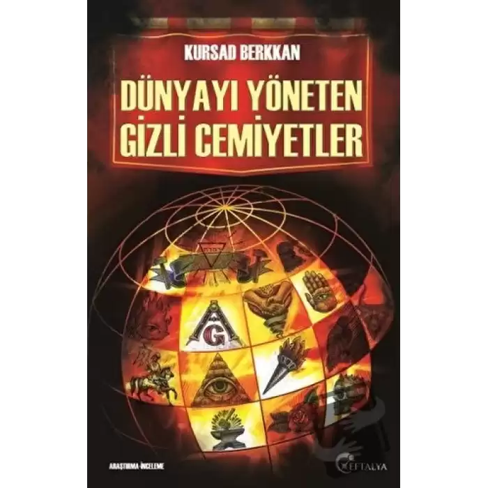 Dünyayı Yöneten Gizli Cemiyetler