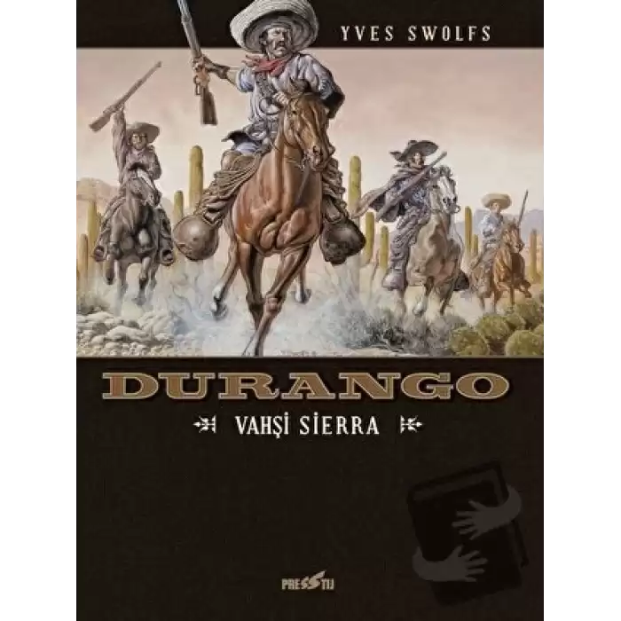 Durango 5: Vahşi Sierra