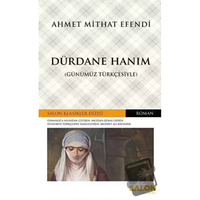 Dürdane Hanım (Günümüz Türkçesiyle)