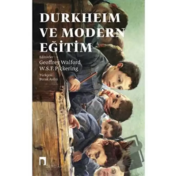 Durkheim ve Modern Eğitim