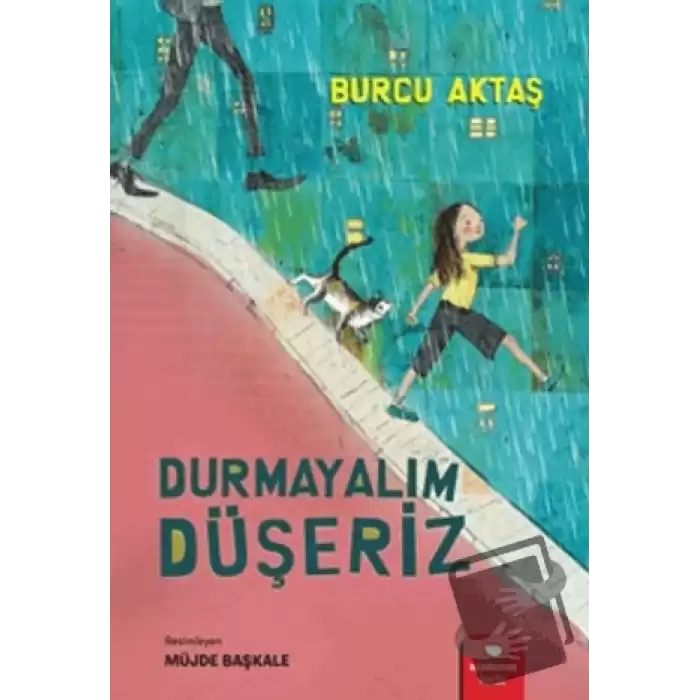 Durmayalım Düşeriz