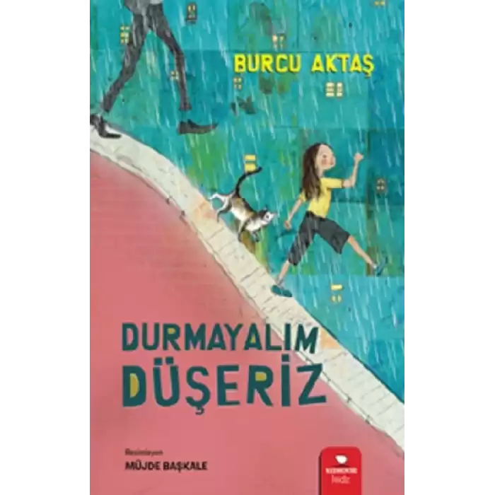 Durmayalım Düşeriz