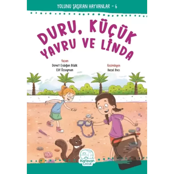 Duru, Küçük Yavru ve Linda